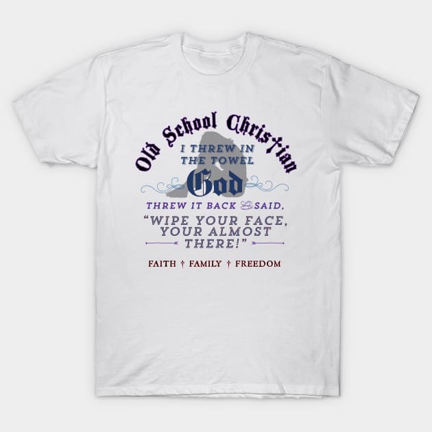 God said T-Shirt by Old School Christian